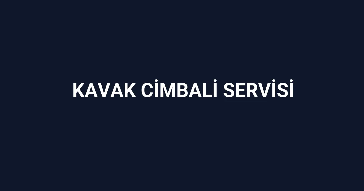 Kavak Cimbali Servisi